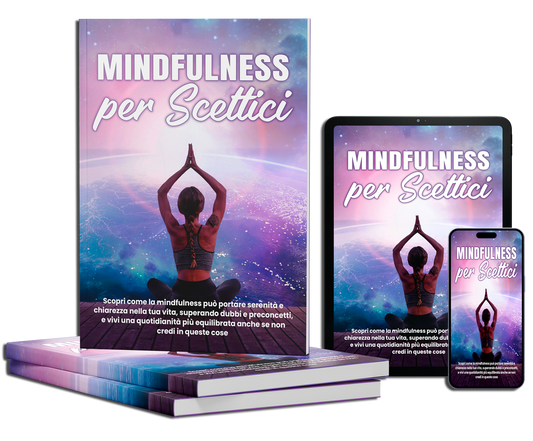 Mindfulness per Scettici